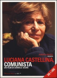 Luciana Castellina, comunista. DVD