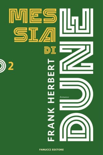 Messia di Dune. Il ciclo di Dune