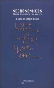 Necronomicon. Storia di un libro che non c'&egrave;