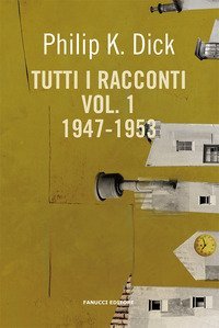 Tutti i racconti (1947-1953)