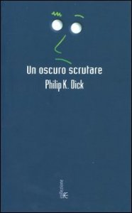 Un oscuro scrutare