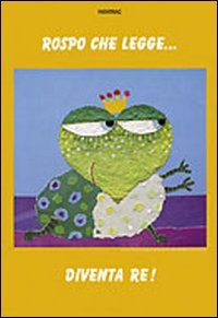 Rospo Che Legge Diventa Re