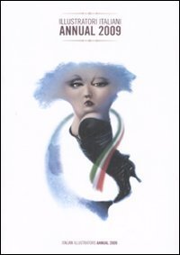 Illustratori italiani - Annual 2009. Ediz. italiana e inglese