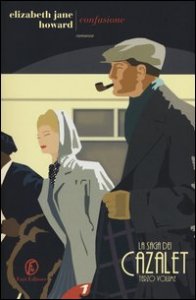 Confusione. La saga dei Cazalet