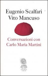 Conversazioni con Carlo Maria Martini