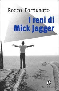 I reni di Mick Jagger