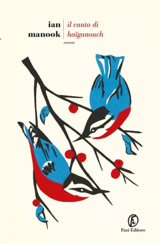 Il canto di Haiganouch. L'uccello blu di Erzerum