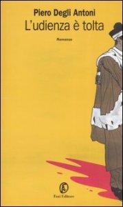 L'udienza &egrave; tolta