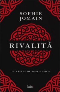 Rivalità. Le stelle di Noss Head