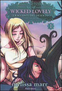 Wicked lovely. I racconti del deserto