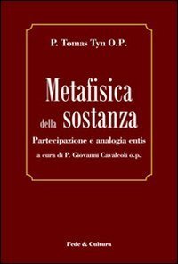 Metafisica della sostanza - Partecipazione e analogia entis