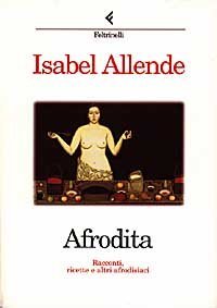 Afrodita - Racconti, ricette e altri afrodisiaci