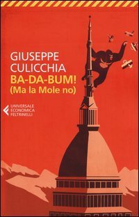Ba-da-bum! (Ma la Mole no) - La canzone della Mole cantata dal suo architetto