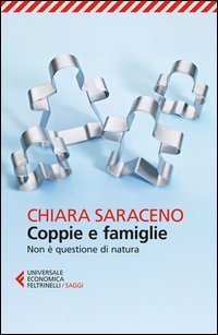 Coppie e famiglie. Non &egrave; questione di natura
