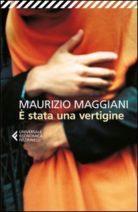&Egrave; stata una vertigine