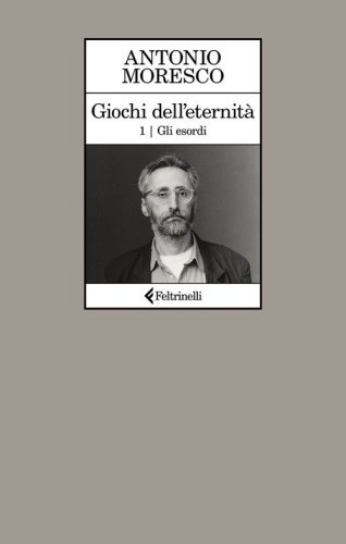 Gli esordi. Giochi dell'eternit&agrave;