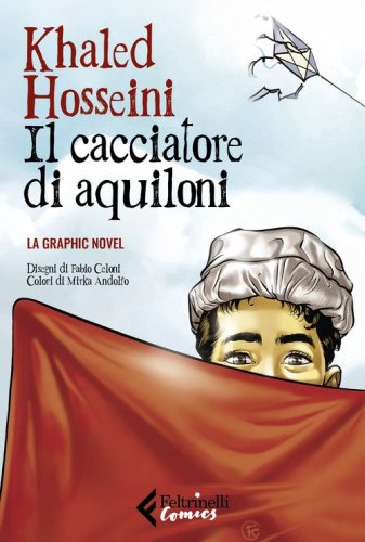 Il cacciatore di aquiloni. La graphic novel
