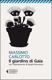 Il giardino di Gaia - Con l'adattamento di Sergio Ferrentino