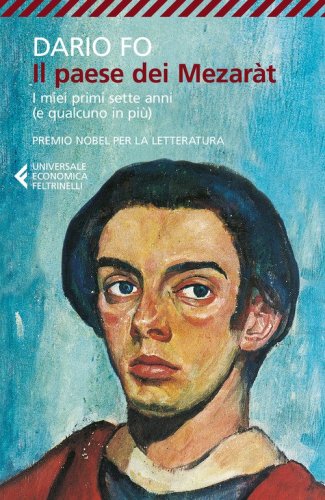 Il paese dei mezar&agrave;t. I miei primi sette anni (e qualcuno in pi&ugrave;)