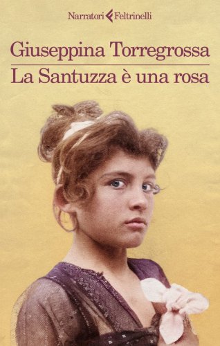 La Santuzza &egrave; una rosa