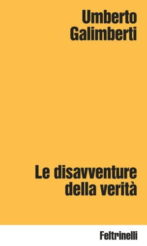 Le disavventure della verit&agrave;