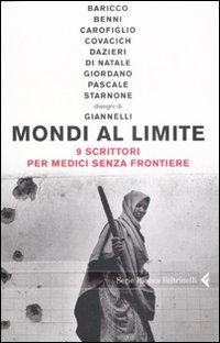 Mondi al limite - Nove scrittori per Medici senza frontiere