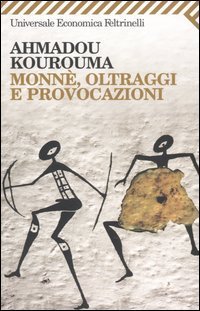 Monn&egrave;, oltraggi e provocazioni