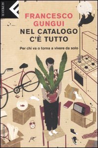 Nel catalogo c'&egrave; tutto. Per chi va o torna a vivere da solo