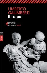 Opere. Vol. 5: Il corpo. - Il corpo
