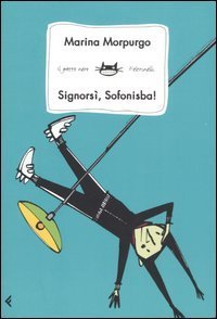 Signors&igrave;, Sofonisba!