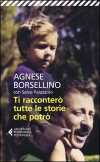 Ti racconter&ograve; tutte le storie che potr&ograve;