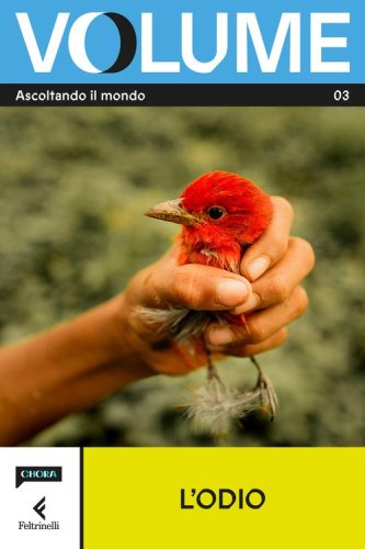 Volume. Ascoltando il mondo. Il Magazine di Chora Media e Feltrinelli