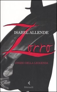 Zorro - L'inizio della leggenda