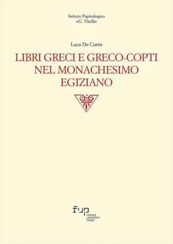 Libri greci e greco-copti nel monachesimo egiziano