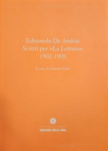 Scritti per &laquo;La lettura&raquo; 1902-1908