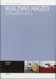 Realismo magico - Fantastico e iperrealismo nell'arte e nella letteratura latinoamericana. Ediz. italiana, spagnola, francese e inglese. Con CD-ROM