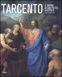 Tarcento - Il Duomo di San Pietro Apostolo&shy;Rotulus Sancti Petri de Tarcento 1402. Un antico registro delle entrate della chiesa di San Pietro