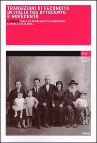Transizioni di fecondit&agrave; in Italia tra '800 e '900