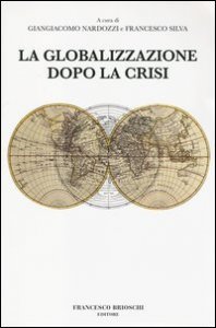 La globalizzazione dopo la crisi