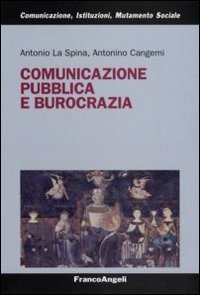 Comunicazione pubblica e burocrazia
