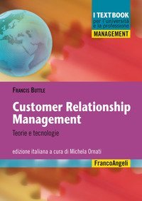 Customer relationship management - Tecniche e tecnologie