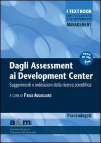 Dagli assessment ai development center - Suggerimenti e indicazioni della ricerca scientifica