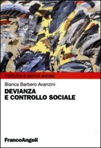 Devianza e controllo sociale