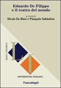 Eduardo de Filippo e il teatro del mondo