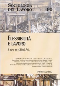 Flessibilit&agrave; e lavoro