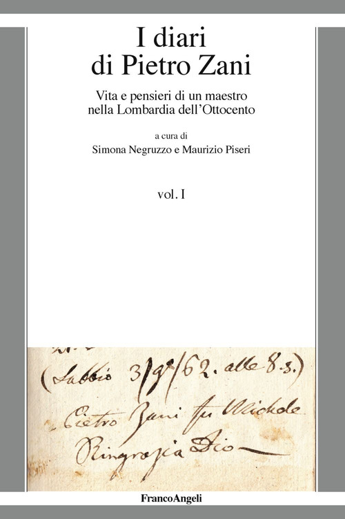 I diari di Pietro Zani. Vita e pensieri di un maestro nella Lombardia dell'Ottocento