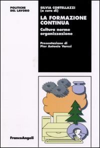 La formazione continua - Cultura norme organizzazione