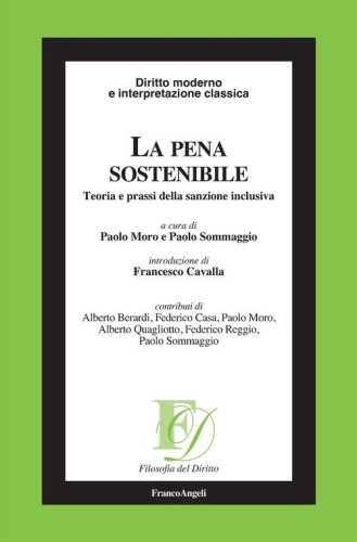 La pena sostenibile. Teoria e prassi della sanzione inclusiva