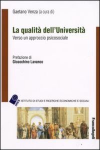 La qualit&agrave; dell'universit&agrave;. Verso un approccio psicosociale