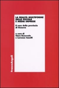 La realt&agrave; multiforme delle piccole e medie imprese. Il caso della provincia di Genova